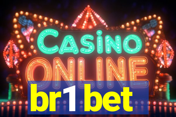 br1 bet